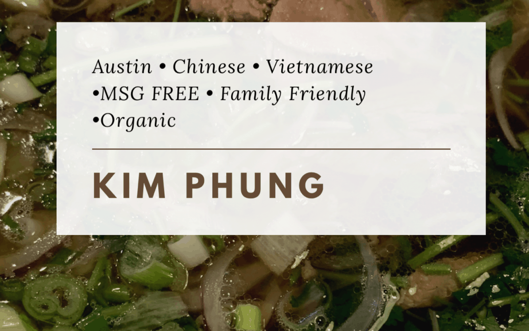 Kim Phung a Family Style Chinese and Vietnamese Restaurant in Austin