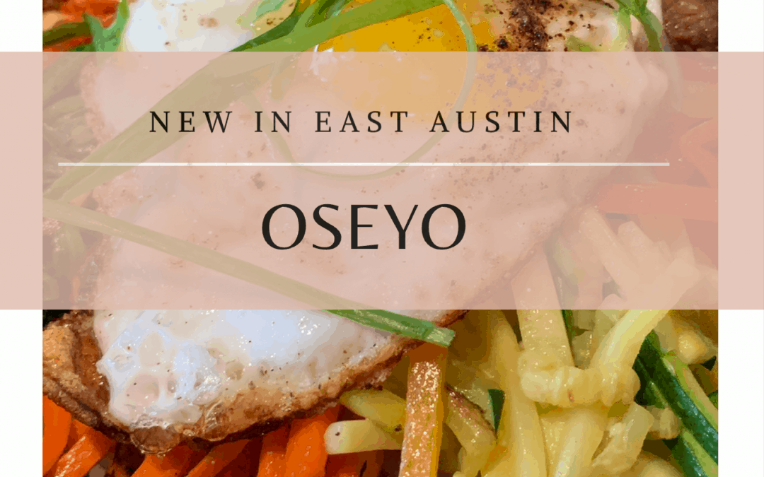 Oseyo, New Korean Restaurant in East Austin