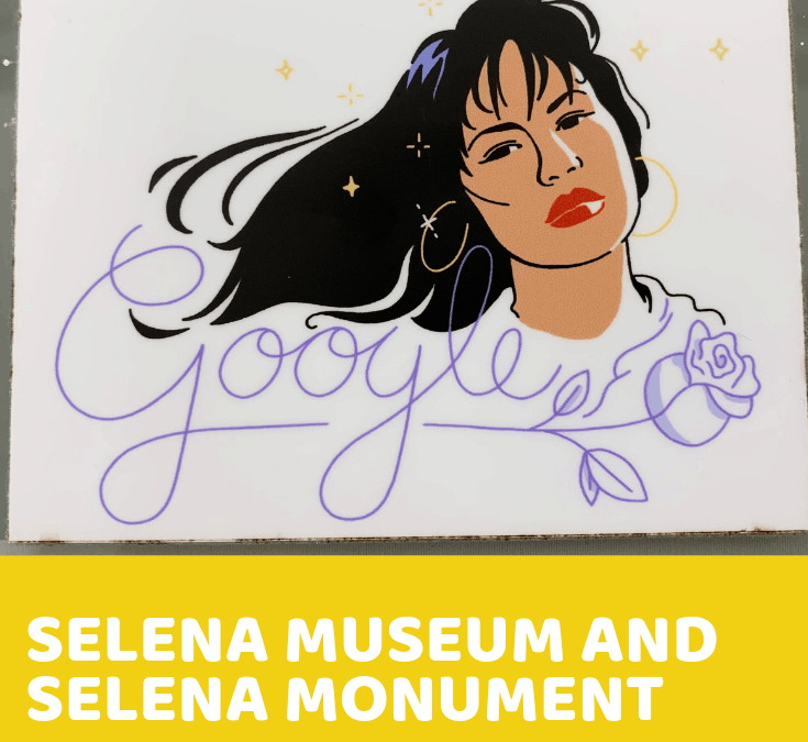Corpus Christi – Day 4 – The Selena Museum and Selena Monument