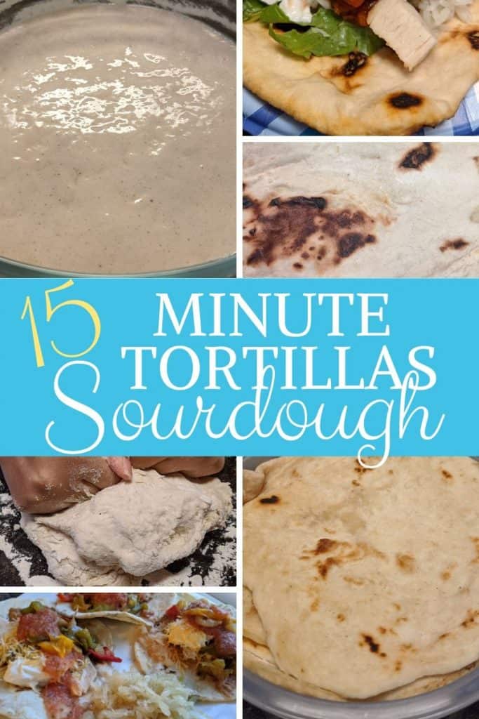 Easy 15 minute sourdough tortillas - easy sourdough starter recipe -sourdough no yeast -