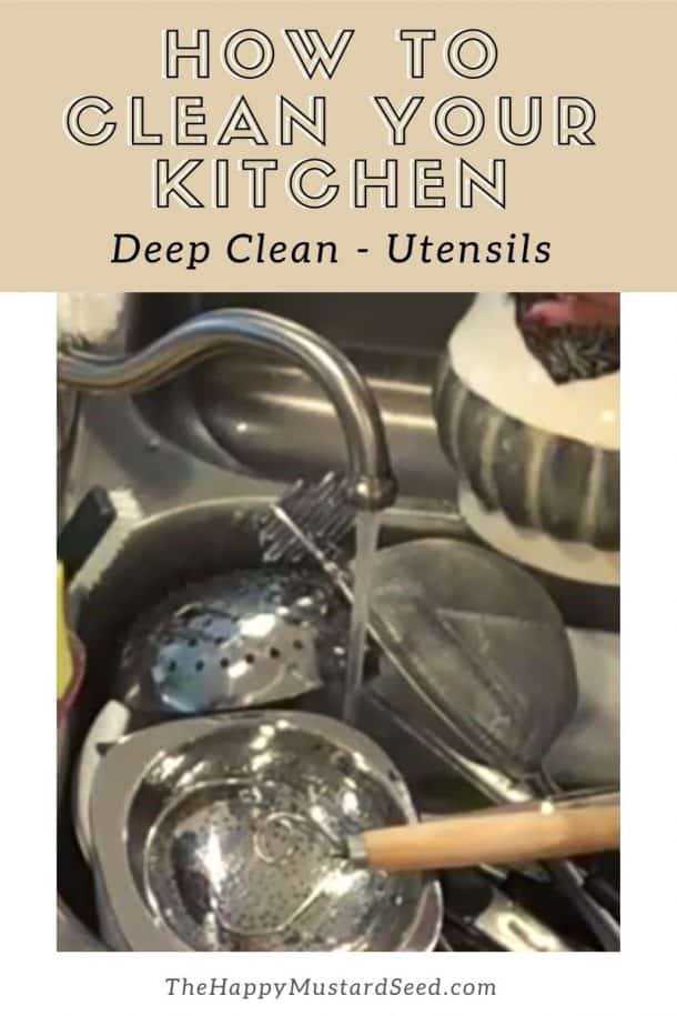 How To Clean Your Kitchen Deep Clean Kitchen Utensils The Happy