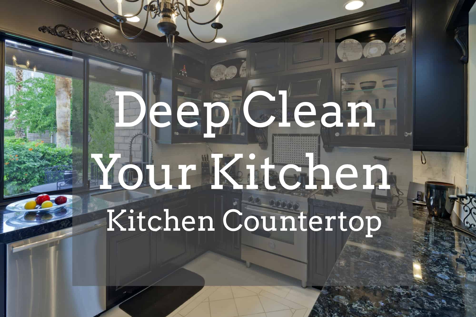 https://thehappymustardseed.com/wp-content/uploads/2020/05/Deep-Clean-Your-Kitchen-Countertops.jpg