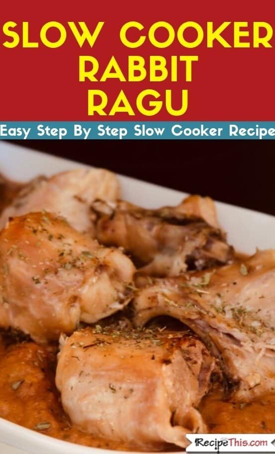 SlowCookerRabbitRaguslowcookerrecipe.jpg The Happy Mustard Seed