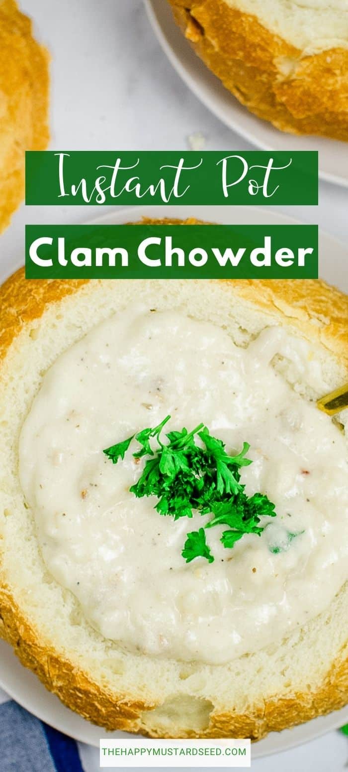 Easy Instant Pot Clam Chowder The Happy Mustard Seed