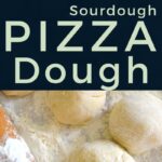 Can You Freeze Sourdough Pizza Dough