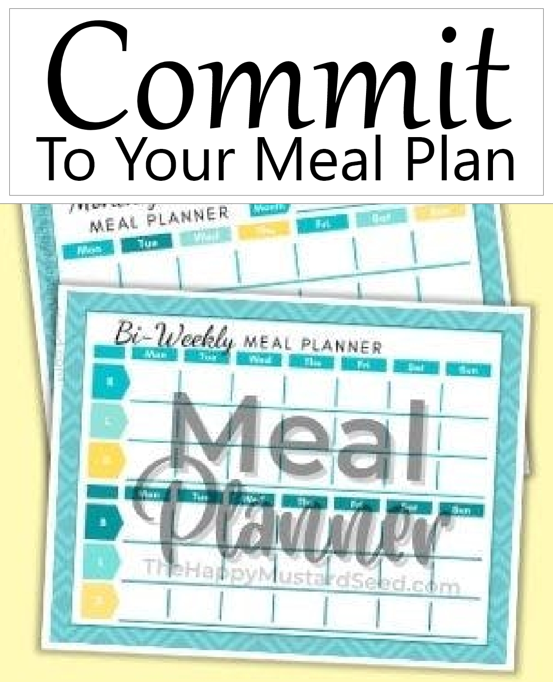 Meal Planning For Beginners: The System Made Easy - The Happy Mustard Seed